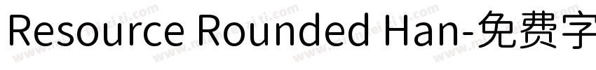 Resource Rounded Han字体转换